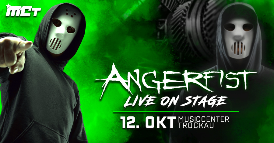 ANGERFIST LIVE IN TROCKAU | 12.10. | MCT