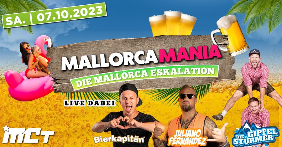 MALLORCA MANIA - Malle Eskalation | SA 07.10. | MCT