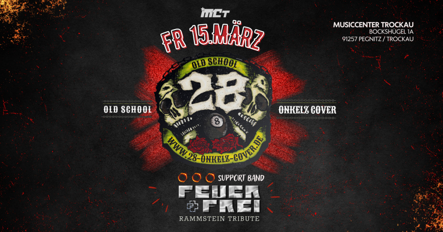 28 - Onkelz Cover Band + Feuer Frei (Rammstein Tribute) | FR. 15.03.24
